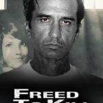 FREED TO KILL
