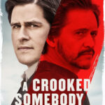 A CROOKED SOMEBODY